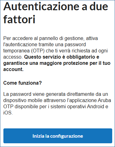 Avviso per attivare l'autenticazione a due fattori, con tasto per iniziare la configurazione