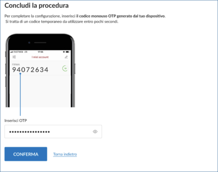 L'immagine rappresenta la schermata dove viene chiesto di inserire l'OTP generato dallo smartphone per concludere l'associazione
